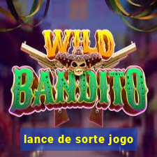 lance de sorte jogo